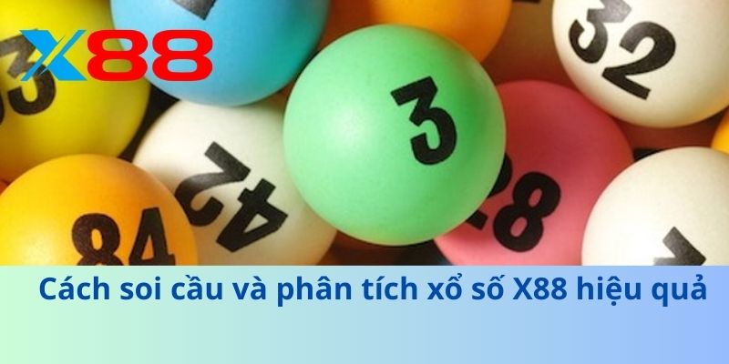 Cách soi cầu và phân tích xổ số X88 hiệu quả